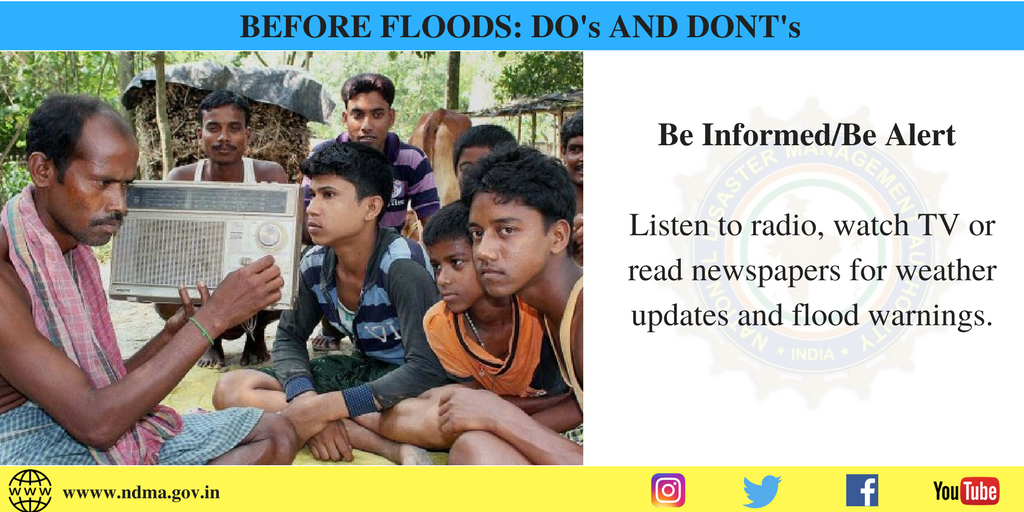 Before flood - listen to radio, watch TV, read newspapers for weather updates